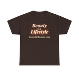 "Beauty is a Lifestyle" Tee